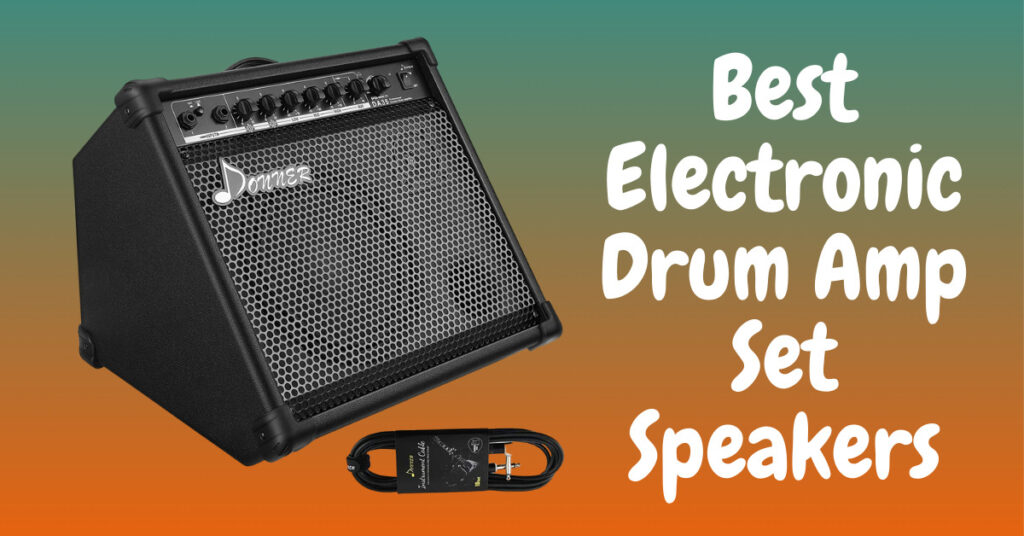 Best Electronic Drum Amp Set Speakers - Use Monitor Kit