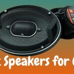 8 Best Speakers for Cars Bluetooth Mounted