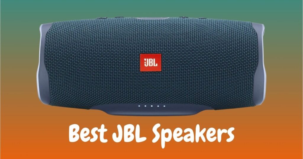 Best JBL Speakers of All Time - Portable Outdoor with Bluetooth