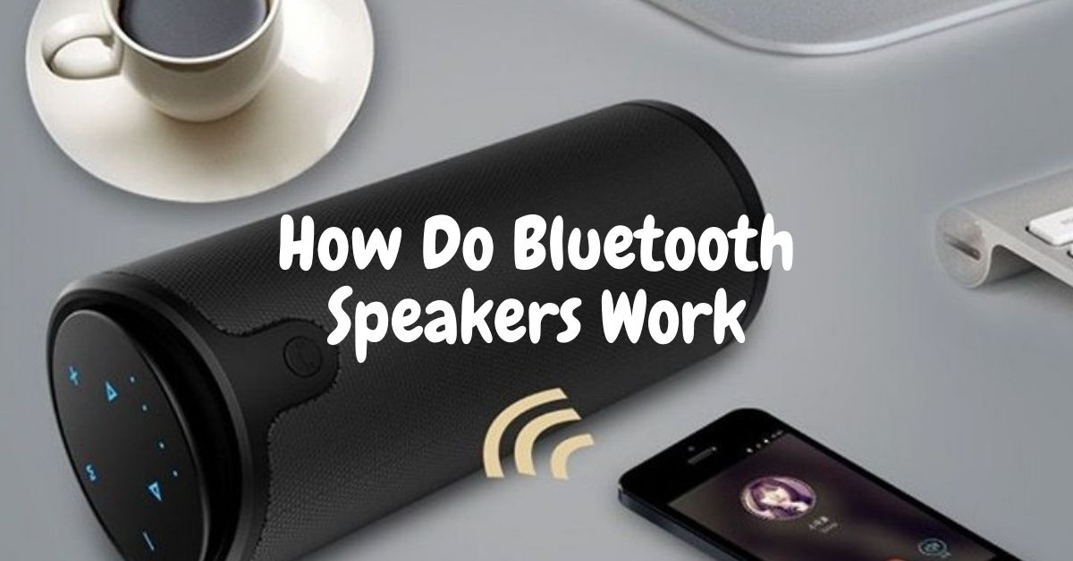 How Do Bluetooth Speakers Work? Pairing & Quick Sync Guide