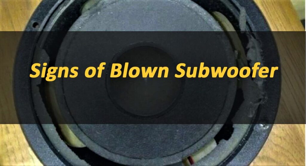 Signs-of-a-Blown-Subwoofer