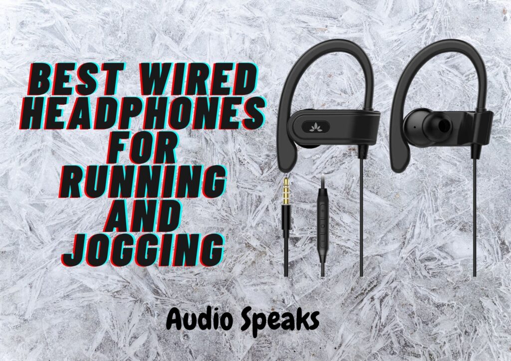 Best Wired Headphones for Running and Jogging