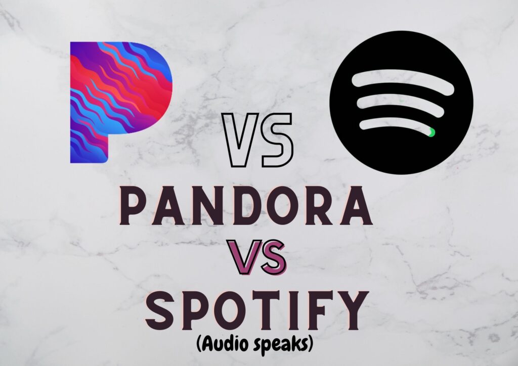 Pandora Vs Spotify