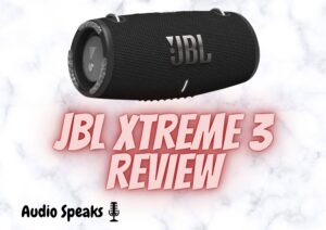 JBL Xtreme 3 Review