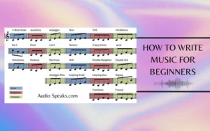 How To Write Music For Beginners