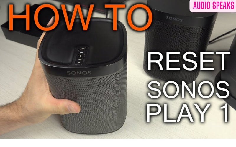 How to Reset Sonos Play 1
