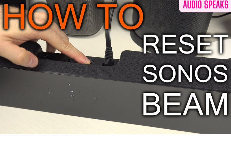 How to Reset Sonos Beam?