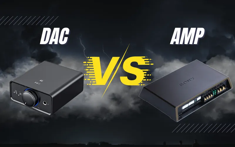 DAC VS AMP