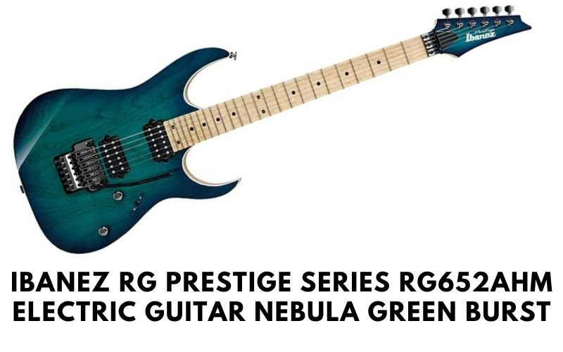 Ibanez RG Prestige Series RG652AHM Electric Guitar Nebula Green Burst