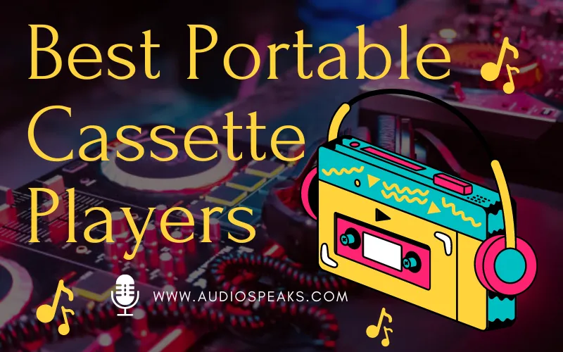 Best Portable Cassette Players