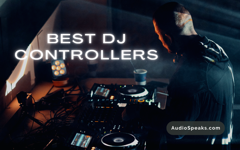 Best DJ Controllers