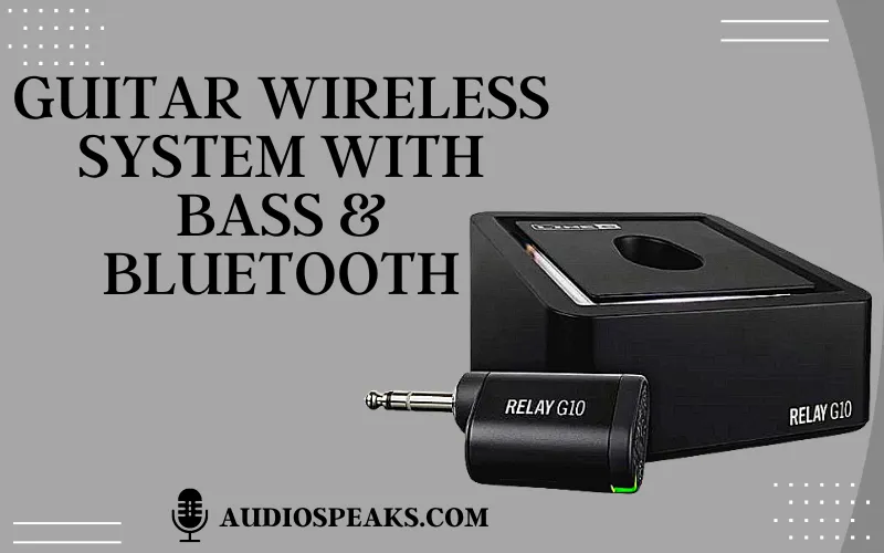 Guitar Wireless System with Bass & Bluetooth