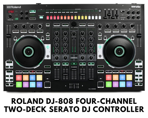 Roland DJ-808 Four-channel Two-Deck Serato DJ Controller