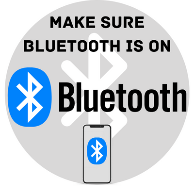 Make Sure Bluetooth is On