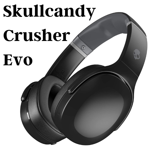 Skullcandy Crusher Evo Wireless Over-Ear Bluetooth Headphones