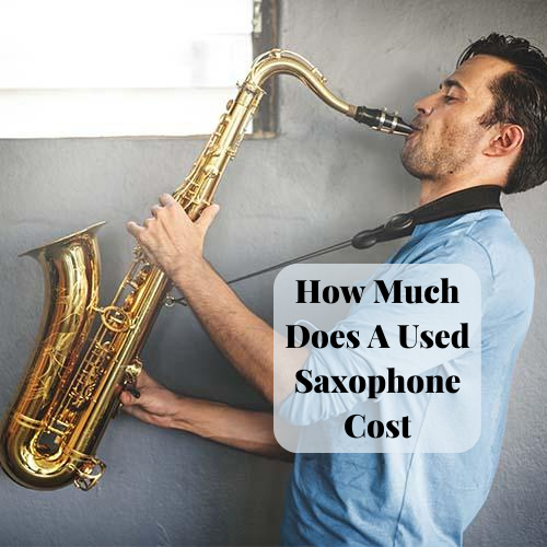 How Much Does A Saxophone Cost for Begginers & Professionals?