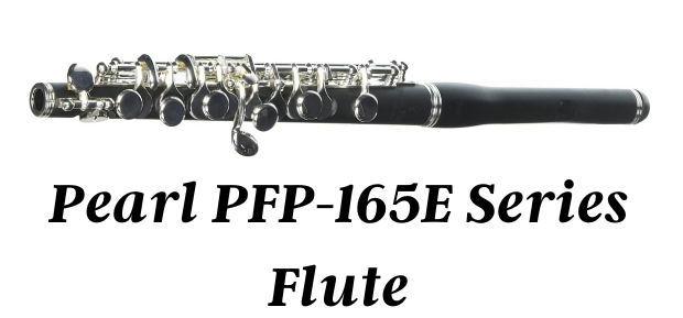 Pearl PFP-165E Series Piccolo with Grenadilla Headjoint