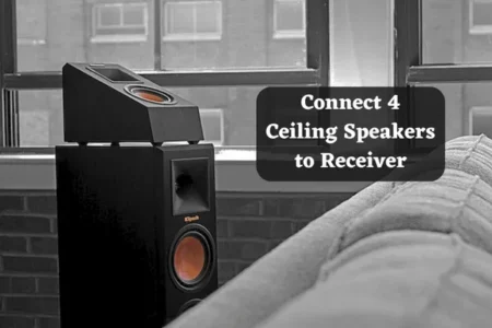 How To Connect 4 Ceiling Speakers to Receiver