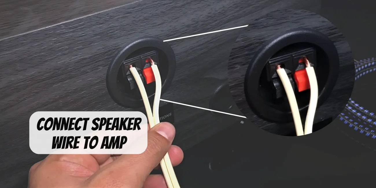 How To Connect Speaker Wire To Amp