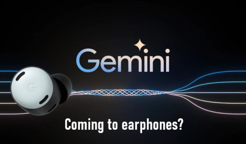Google plans to add Gemini features to earphones